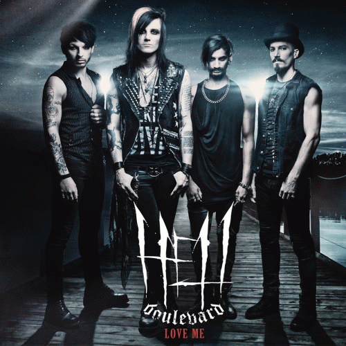 Hell Boulevard : Love Me